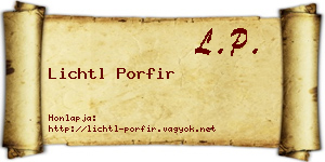 Lichtl Porfir névjegykártya